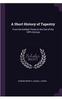 A Short History of Tapestry