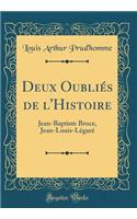 Deux Oubliés de l'Histoire