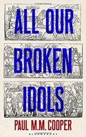 All Our Broken Idols