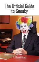 Official Guide to Sneaky