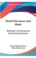 World War Issues And Ideals