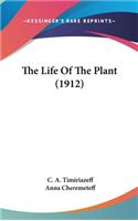 The Life Of The Plant (1912)