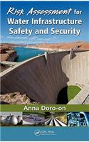 Risk Assessment for Water Infrastructure Safety and Security