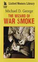 The Wizard Of War Smoke