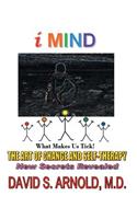 Imind: The Art of Change and Self-Therapy