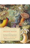 Natural Histories: Opulent Oceans: Extraordinary Rare Book Selections from the American Museum of Natural History Library [With 40 Prints]