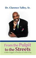 From the Pulpit to the Streets
