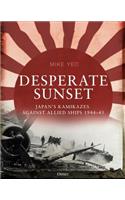 Desperate Sunset