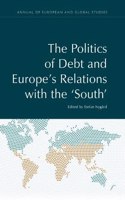 The Politics of Debt and Europe's Relations with the 'South'