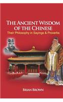 Ancient Wisdom of the Chinese