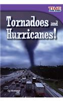 Tornadoes and Hurricanes! (Library Bound)