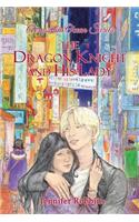 Dragon Knight and His Lady