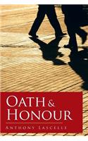Oath & Honour: (English)