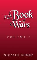 Book of Wars Volume 1