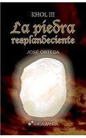 La piedra resplandeciente