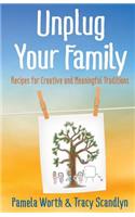 Unplug Your Family
