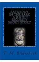 Saturday in the Park - A Justice Security Short Story