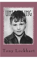 Unsettling Life: Revised & Updated