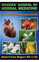 Rogers' School of Herbal Medicine Volume Three