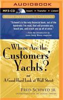 Where Are the Customers' Yachts?