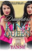 Daughters of a King and Queen