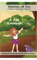 I AM Enough!