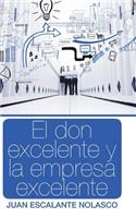 don excelente y la empresa excelente
