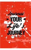 Journal Your Life's Journey