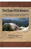 Third Chapter Of Life Adventures