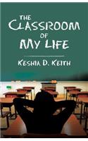 The Classroom of My Life: (English)