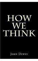 How We Think