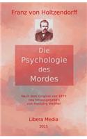 Die Psychologie des Mordes