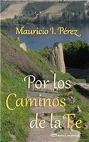 Por los Caminos de la Fe