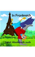 In Frankreich Tanzt Alook Ruck Zuck