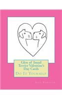 Glen of Imaal Terrier Valentine's Day Cards: Do It Yourself