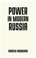 Power in Modern Russia