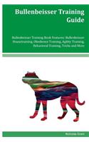 Bullenbeisser Training Guide Bullenbeisser Training Book Features