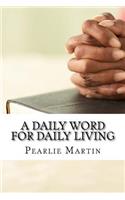 A Daily Word for Daily Living