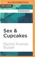 Sex & Cupcakes: A Juicy Collection of Essays