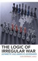 Logic of Irregular War