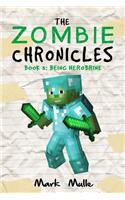 The Zombie Chronicles (Book 3 )