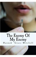 The Enemy Of My Enemy