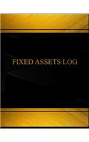 Fixed Assets Log (Log Book, Journal -125 pgs,8.5 X 11 inches): Fixed Assets Logbook (Black cover, X-Large)(Centurion Logbooks/Record Books)