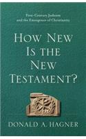 How New Is the New Testament?