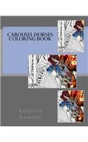 Carousel Horses Coloring Book