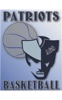 Patriots Basketball Notebook: Basketball Notebook Notepad Journal Diary or Composition Book Lined 100 Pages 8.5x11 Csas Patriots