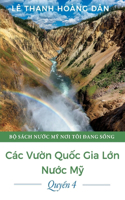 Các Vuon Quoc Gia Lon Nuoc My