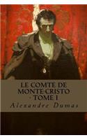 Le Comte de Monte-Cristo - Tome I