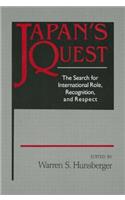 Japan's Quest: The Search for International Recognition, Status and Role