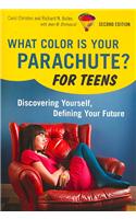 What Color Is Your Parachute? for Teens: Discovering Yourself, Defining Your Future